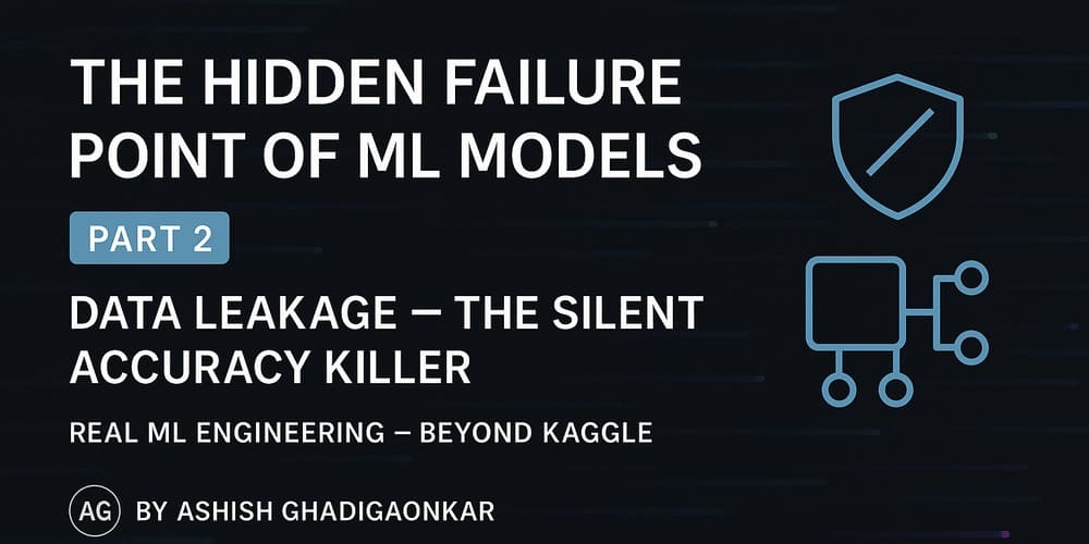 ⚠️ Data Leakage in Machine Learning