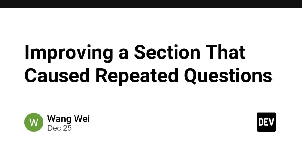 Improving a Section That Caused Repeated Questions